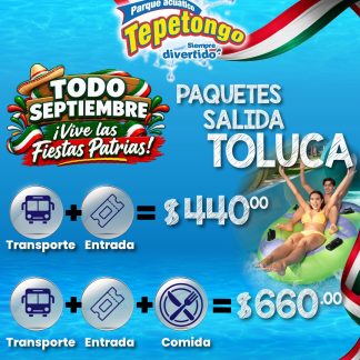 5.1 TOLUCA +TEPETONGO + MUNDO GRANJERO ZOO