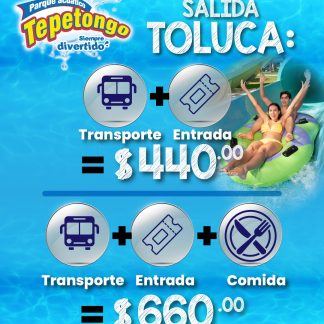 5.1 TOLUCA +TEPETONGO + MUNDO GRANJERO ZOO